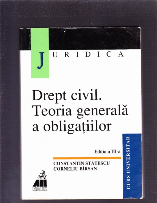 DREPT CIVIL TEORIA GENERALA A OBILGATIILOR EDITIA -3 -