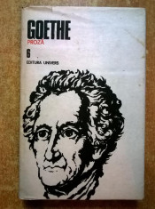 Goethe - Proza {Opere 6} foto