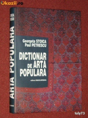 Dictionar de arta populara - Georgeta Stoica, Paul Petrescu - 1997 foto