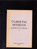 COMERTUL INTERIOR -CULEGERE DE ACTE NORMATIVE -VOL 1, 1998, Alta editura