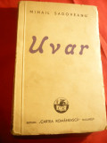 M.Sadoveanu - UVAR - Ed. IIIa Cartea Romaneasca 1944