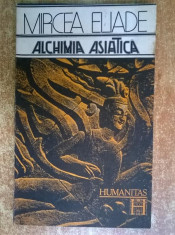 Mircea Eliade - Alchimia asiatica foto