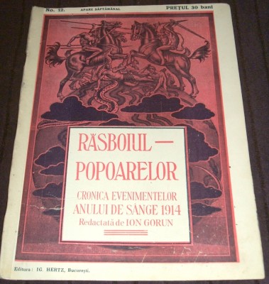 1914 RAZBOIUL POPOARELOR Nr. 12 - revista Primul Razboi Mondial WW1, Ion Gorun foto
