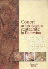 AS - COMORI ARHEOLOGICE RESTAURATE IN BUCOVINA ARHEOLOGICAL TREASURES RESTORED foto