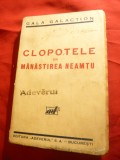 Gala Galaction - Clopotele din Manastirea Neamtu - Ed. IIa 1933 Adevarul