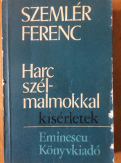 HARC SZELMALMOKKAL - SZEMLER FERENC - CARTE IN LIMBA MAGHIARA foto