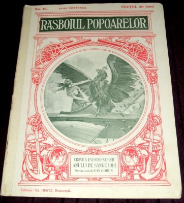 1914 RAZBOIUL POPOARELOR Nr. 10 - revista Primul Razboi Mondial WW1, Ion Gorun foto