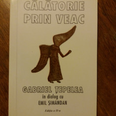 Calatorie prin veac - Emil Simandean/Gabriel Tepelea, autograf / R2P3S