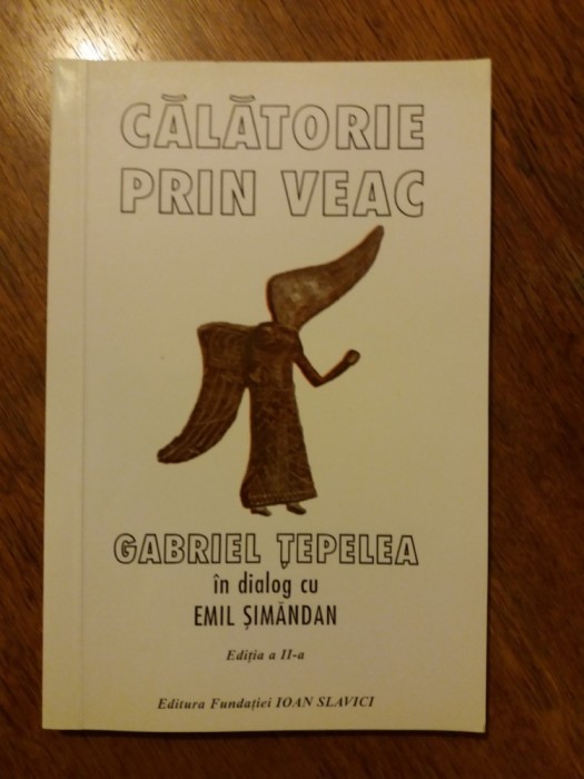 Calatorie prin veac - Emil Simandean/Gabriel Tepelea, autograf / R2P3S