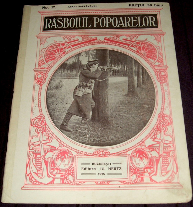 1915 RAZBOIUL POPOARELOR Nr. 17 - revista Primul Razboi Mondial WW1, Ion Gorun