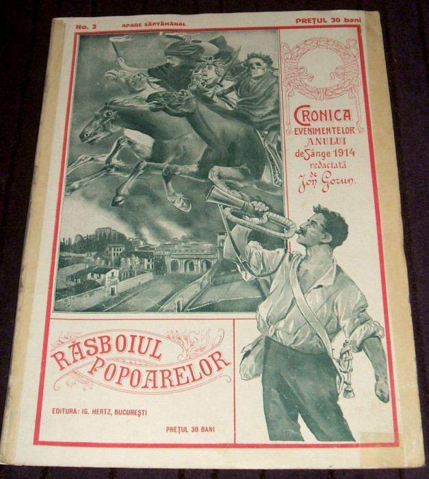 1914 RAZBOIUL POPOARELOR Nr. 3 - revista Primul Razboi Mondial WW1, Ion Gorun