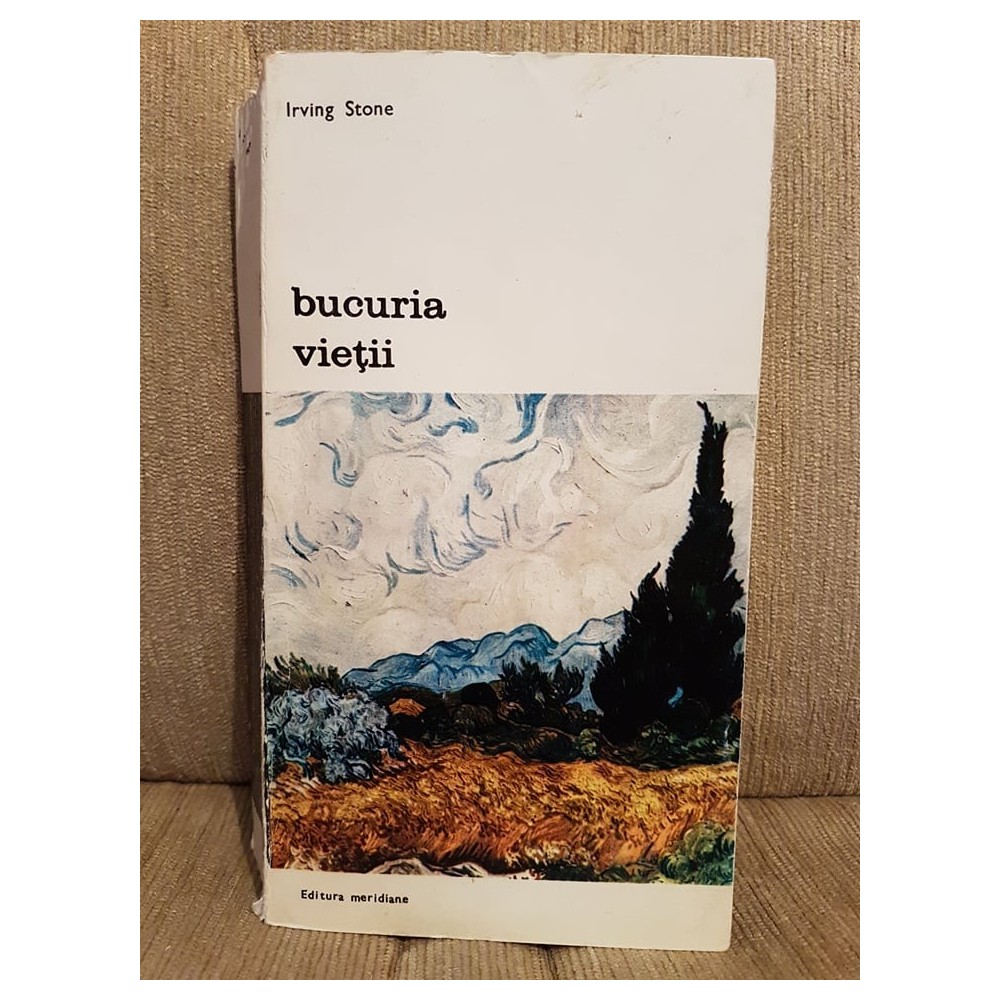 BUCURIA VIETII (VIATA LUI VAN GOGH)-IRVING STONE | Okazii.ro