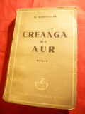 M.Sadoveanu - Creanga de Aur -Ed.Cartea Romaneasca ,interbelica