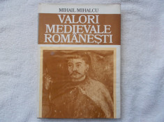 Valori medievale romanesti - M. Mihalcu foto