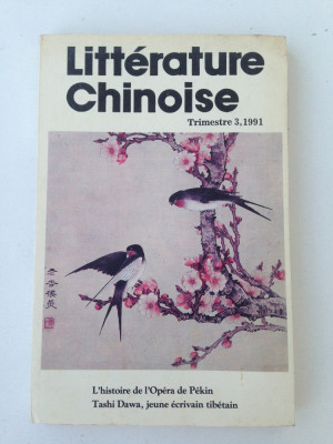 Literatura chineza/Istoria operei din Pekin/limba franceza/1991 foto