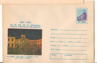 IP 9879 INTREG POSTAL: 150 ANI INFIINTAREA LICEULUI &amp;quot;N. BALCESCU&amp;quot; CRAIOVA. AMAN foto