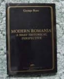 Modern Romania : a brief historical perspective / George Ross