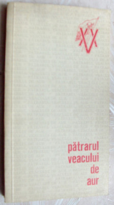 PATRARUL VEACULUI DE AUR/CULEGERE LITERARA/CRAIOVA 1969 (32 autori/17 autografe) foto