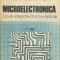 D. Scheianu - Microelectronică. Circuite integrate, structuri, aplicații