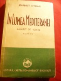 Panait Istrati - In Lumea Mediteranei - Rasarit de Soare - Ed. 1936 Cartea Rom