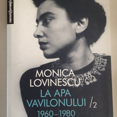 La Apa Vavilonului 1960-1980 - Monica Lovinescu