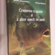 CRESTEREA CRAPULUI SI A ALTOR SPECII DE PESTI - BUD , DIACONESCU ,MUDURE