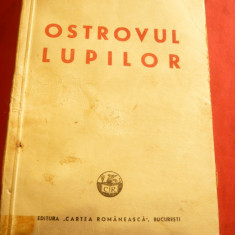 Mihail Sadoveanu - Ostrovul Lupilor - Ed.IIa 1947 Cartea Romaneasca