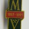 Insigna MINERIT - 1857-1991 Mina VULCAN