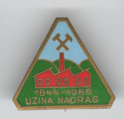 Intreprinderea Miniera UZINA NADRAG 1844 -1969, insigna mineririt aniversara foto