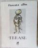 FLORENTA ALBU - TERASE (VERSURI, editia princeps - 1985)