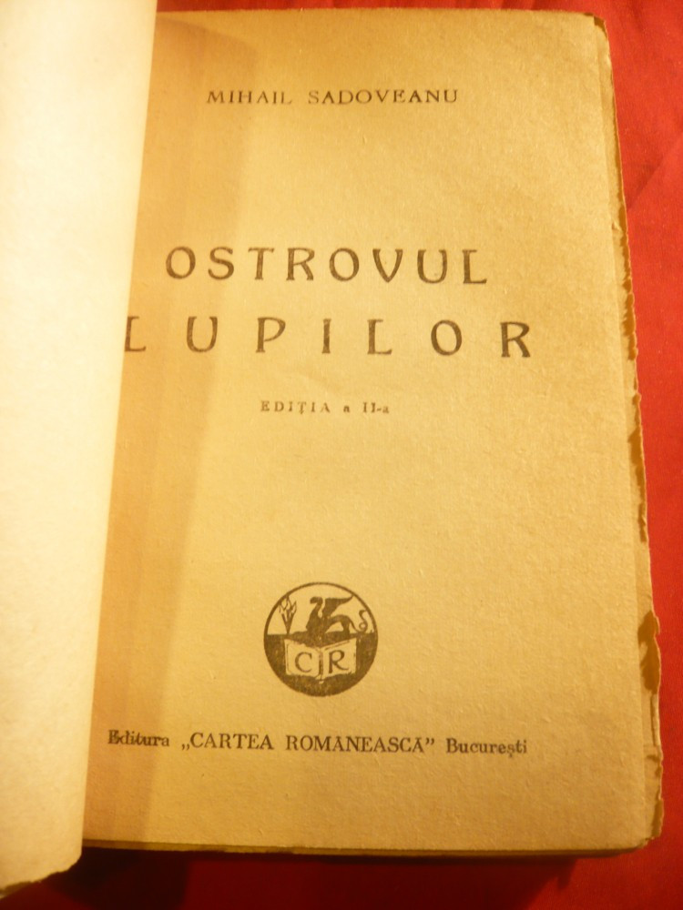 Mihail Sadoveanu - Ostrovul Lupilor - Ed.IIa 1947 Cartea Romaneasca |  Okazii.ro