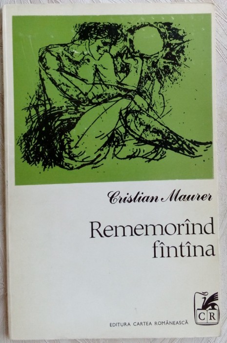 CHRISTIAN MAURER - REMEMORAND FANTANA (VERSURI, 1974 / 650 ex)[trad. MIRA PREDA]