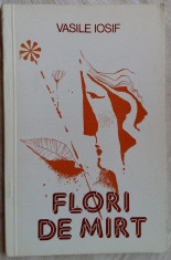 VASILE IOSIF - FLORI DE MIRT (VERSURI, 1979/tiraj 535 ex.) [desene N. NOBILESCU] foto