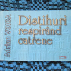 Adrian VOICA - DISTIHURI RESPIRAND CATRENE (2008 CU AUTOGRAF, STARE IMPECABILA!)