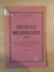 CALAUZA NATURALIZARII 1939 ED. II de GHEORGHE C. IOTA foto