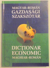 DICTIONAR ECONOMIC MAGHIAR-ROMAN de FAZAKAS EMESE-SOMAI JOZSEF , 2008 foto