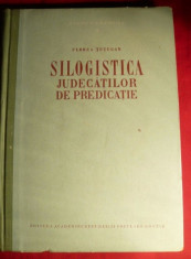 Silogistica judecatilor de predicatie / Florea Tutugan foto
