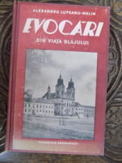 EVOCARI DIN VIATA BLAJULUI de Alexandru Lupeanu Melin, BLAJ 1937 foto