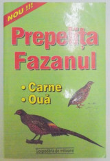 PREPELITA , FAZANUL , CARNE , OUA , 2001 foto