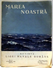 MAREA NOASTRA , REVISTA LIGI NAVALE ROMANE , NR. 10 , OCTOMBRIE, ANUL IV , 1935 foto