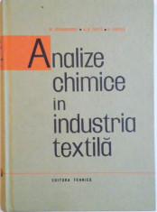 ANALIZE CHIMICE IN INDUSTRIA TEXTILA de M. RUSANOVSCHI, A.S. TAFTA, R. VINTILA 1965 foto