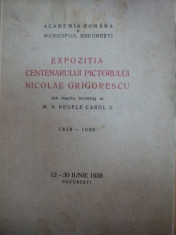 Expozitia centenarului pictorului Nicolae Grigorescu -BUC.1938 foto