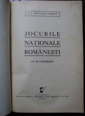 JOCURILE NATIONALE ROMANESTI de G.T. NICULESCU VARONE,Bucuresti 1938 foto