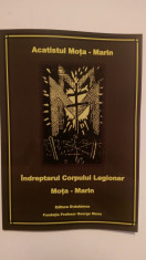 ACATISTUL MOTA-MARIN - INDREPTARUL CORPULUI LEGIONAR MOTA-MARIN foto