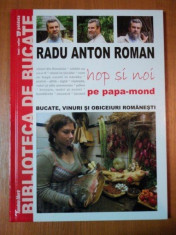 HOP SI NOI PE PAPA MOND de RADU ANTON ROMAN foto