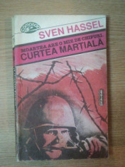 CURTEA MARTIALA, MOARTEA ARE O MIE DE CHIPURI de SVEN HASSEL , 1993 foto