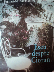 ESEU DESPRE CIORAN-FERNANDO SAVATER foto