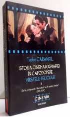 ISTORIA CINEMATOGRAFIEI IN CAPODOPERE , VARSTELE PELICULEI de TUDOR CARANFIL , 2011 , DEDICATIE* foto