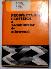 PROSPECTAREA GEOFIZICA A ZACAMINTELOR DE MINEREURI de R. BOTEZATU...M. VISARION, 1976 , DEDICATIE* foto