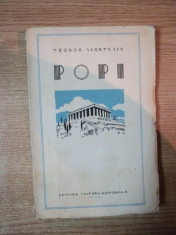 POPI 1922 , CUN UN PORTRET INEDIT DE PAUL SCORTESCU , ED. a I a de TEODOR SCORTESCU , Bucuresti 1930 foto